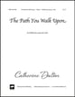 The Path You Walk Upon SATB choral sheet music cover